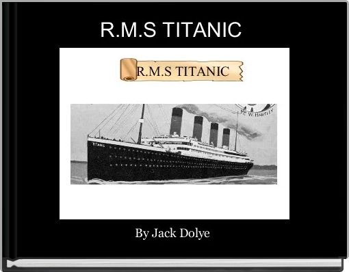 R.M.S TITANIC 