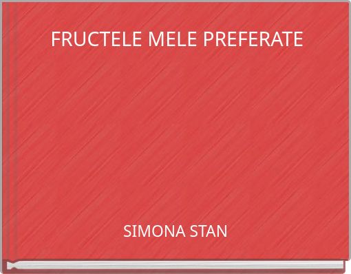 FRUCTELE MELE PREFERATE
