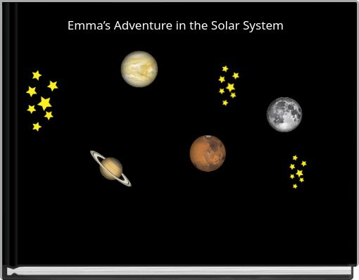 Emma’s Adventure in the Solar System