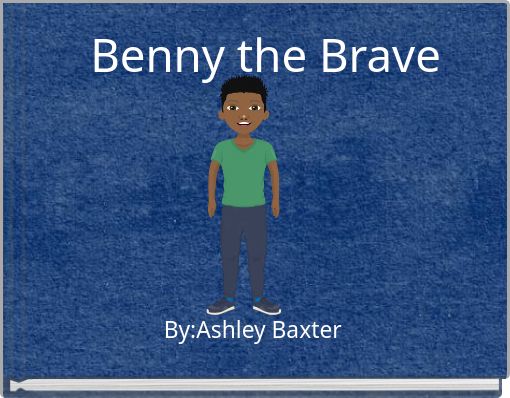 Benny the Brave