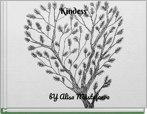 Kindess