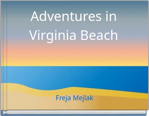 Adventures in Virginia Beach