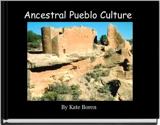 Ancestral Pueblo Culture 