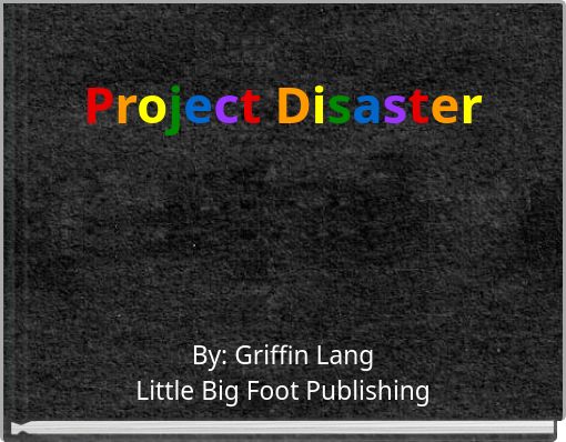 Project Disaster