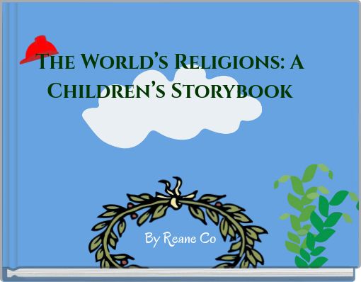 Book Cover for: The World’s Religions: A Children’s Storybook