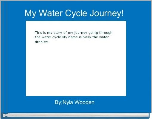 My Water Cycle Journey! 