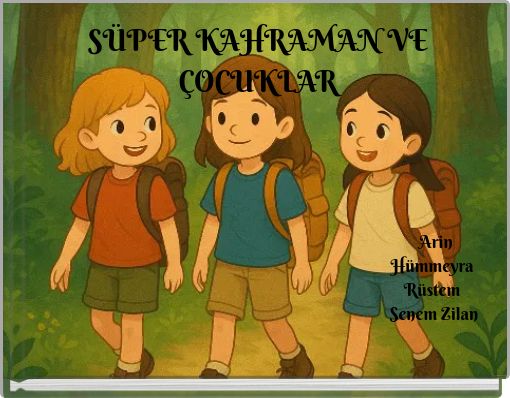 SÜPER KAHRAMAN VE ÇOCUKLAR