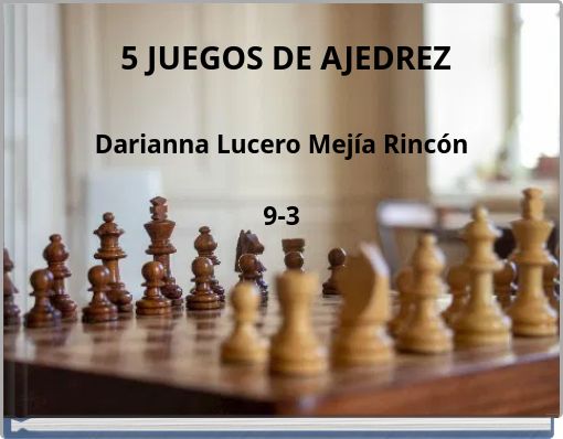 5 JUEGOS DE AJEDREZ