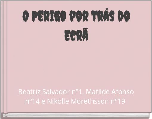 O Perigo por Trás do Ecrã