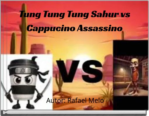 Front cover of 'Tung Tung Tung Sahur vs Cappucino Assassino' 