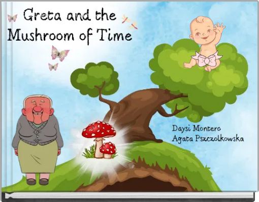 Greta and the Mushroom of Time