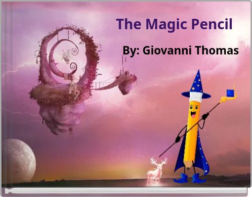The Magic Pencil