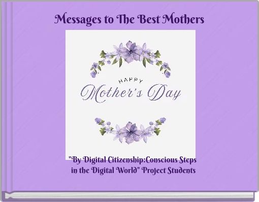 Messages to The Best Mothers