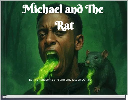 Michael and The Rat