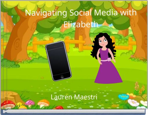 Navigating Social Media with Elizabeth