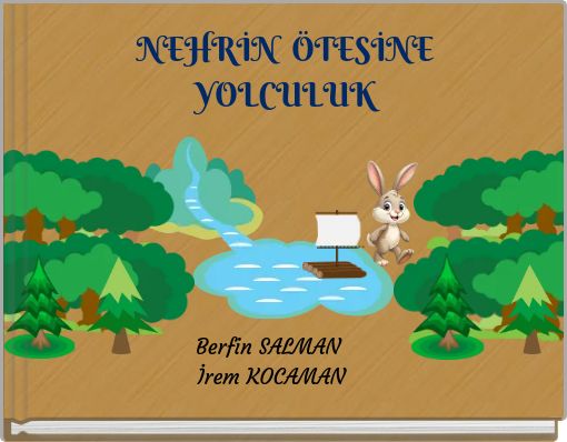 NEHRİN &Ouml;TESİNE YOLCULUK