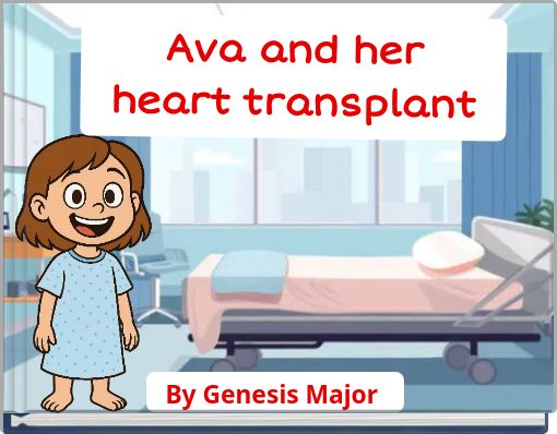 Ava and her heart transplant