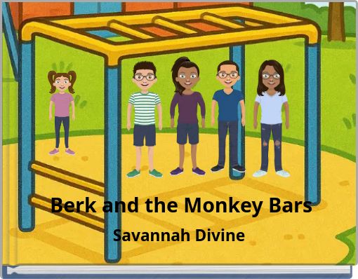 Berk and the Monkey Bars