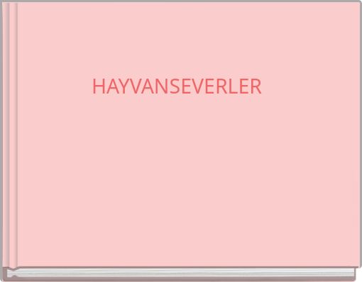 HAYVANSEVERLER