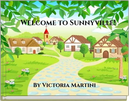 Welcome to Sunnyville!