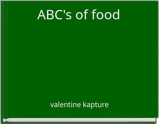 ABC's of food