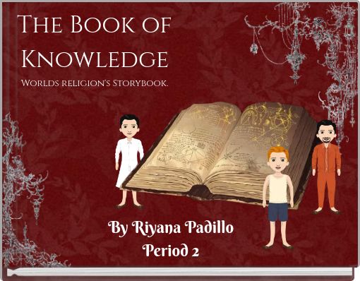 Book Cover for: The Book of Knowledge Worlds religion's Storybook.