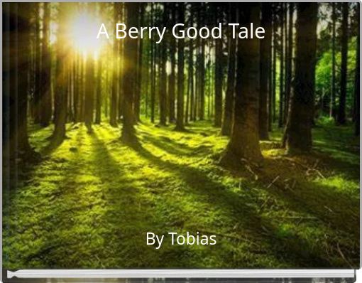 A Berry Good Tale