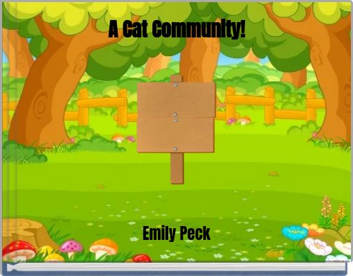 A Cat Community!