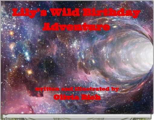 Lily’s Wild Birthday Adventure