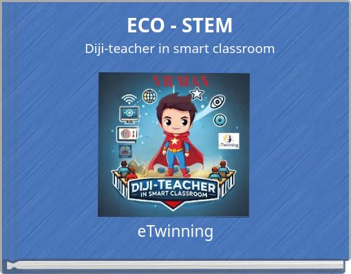 ECO - STEM Diji-teacher in smart classroom