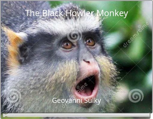 The Black Howler Monkey