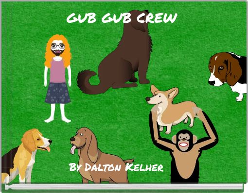 GUB GUB CREW