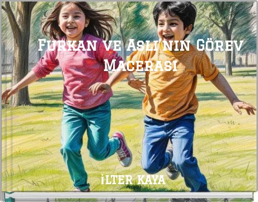 Furkan ve Aslı’nın Görev Macerası