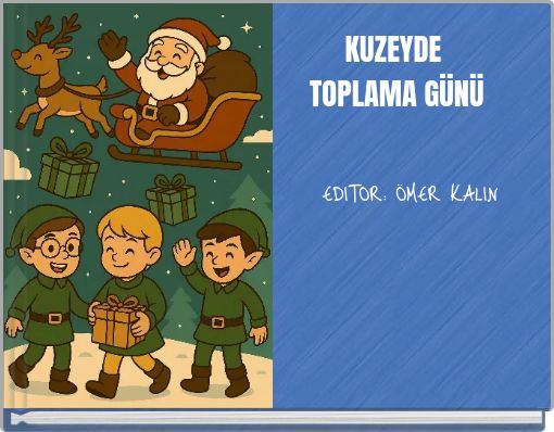 KUZEYDE TOPLAMA GÜNÜ