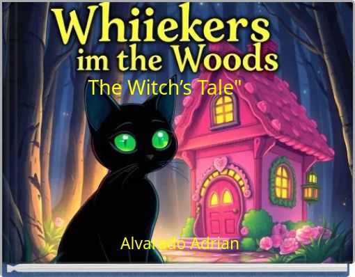 The Witch’s Tale"