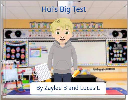 Hui's Big Test
