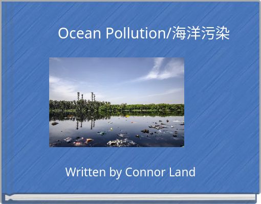 Ocean Pollution/海洋污染