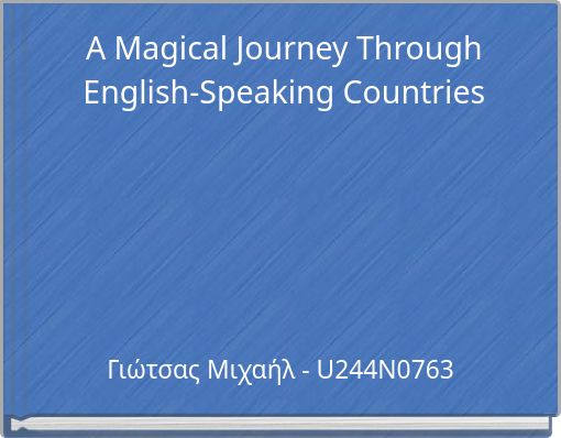 A Magical Journey Through English-Speaking Countries