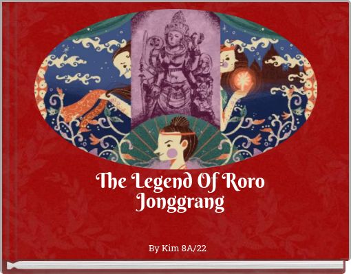 The Legend Of Roro Jonggrang