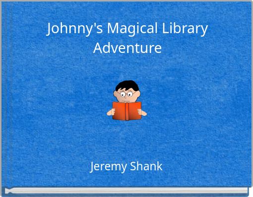 Front cover of 'Johnny's Magical Library Adventure' 