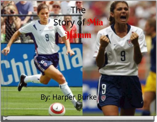 The Story of Mia Hamm