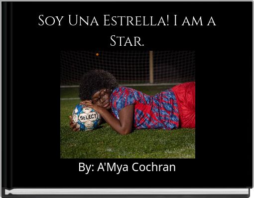 Soy Una Estrella! I am a Star.