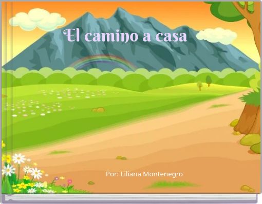 El camino a casa