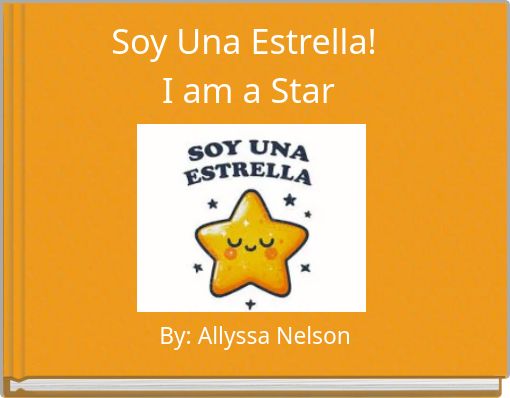 Soy Una Estrella! I am a Star