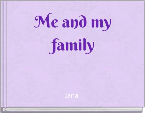 Me and my family