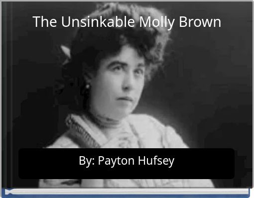 The Unsinkable Molly Brown