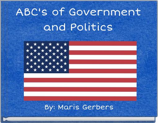 ABC's of Government and Politics