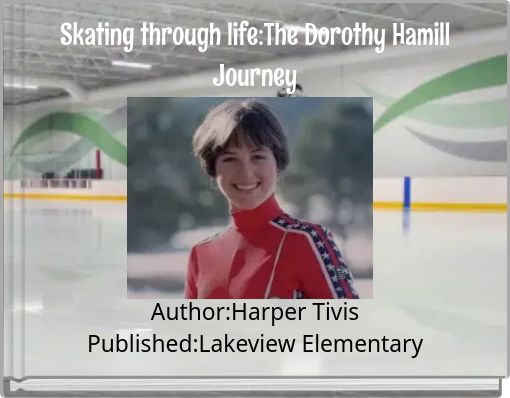 Skating through life:The Dorothy Hamill Journey
