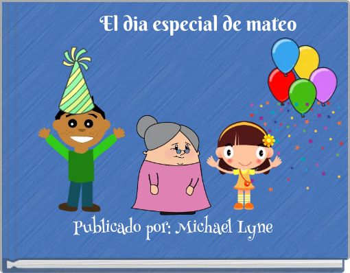 El dia especial de mateo