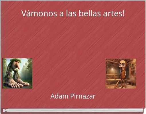 Vámonos a las bellas artes!